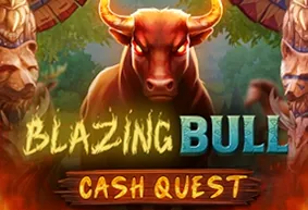 Blazing Bull Cash Quest